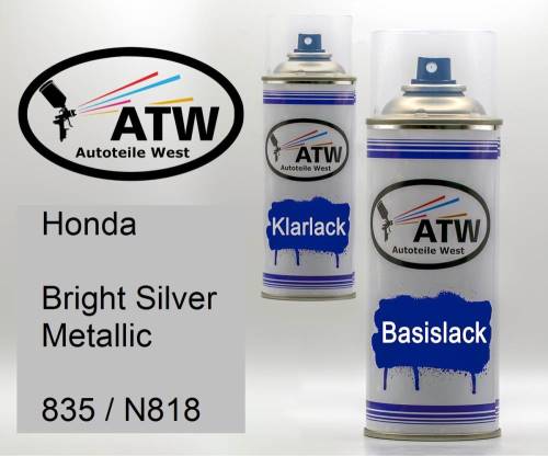 Honda, Bright Silver Metallic, 835 / N818: 400ml Sprühdose + 400ml Klarlack - Set, von ATW Autoteile West.